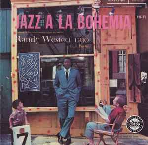 Randy Weston Trio - Jazz A La Bohemia