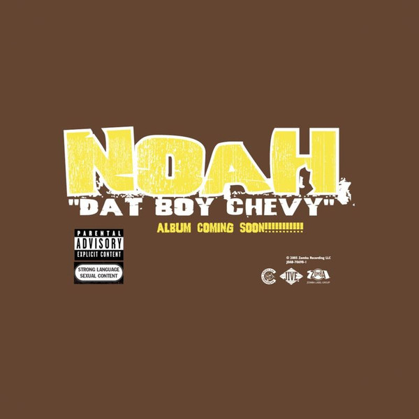 Noah - Dat Boy Chevy / Git Fresh | Releases | Discogs