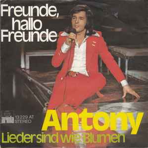 Anthony Monn - Freunde, Hallo Freunde album cover