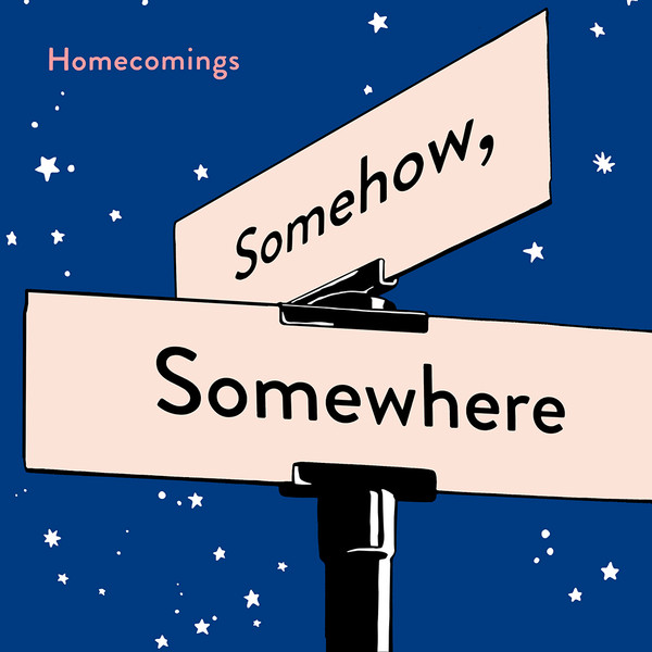 Homecomings – Somehow, Somewhere (2015, Vinyl) - Discogs