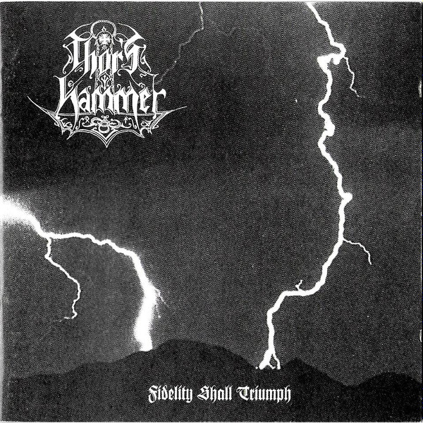 Thor's Hammer – Fidelity Shall Triumph (1998, CD) - Discogs