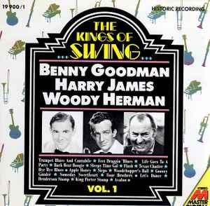 Benny Goodman - The Kings Of Swing Vol. 1
