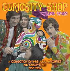 Various - Curiosity Shop Volume Seven