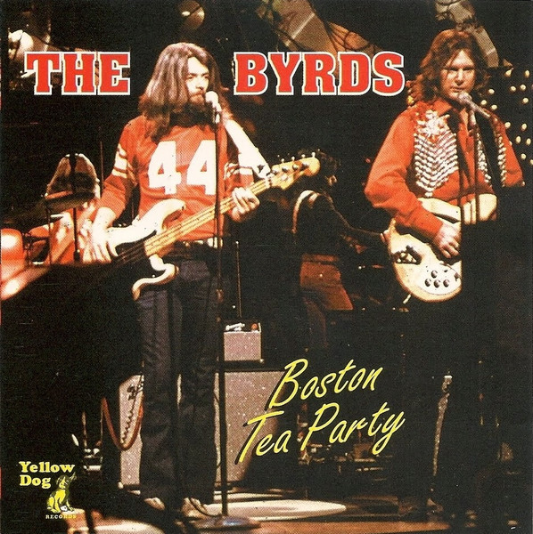 The Byrds – Boston Tea Party (1994