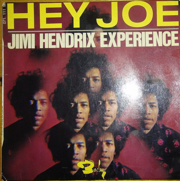 Jimi Hendrix Experience* - Hey Joe