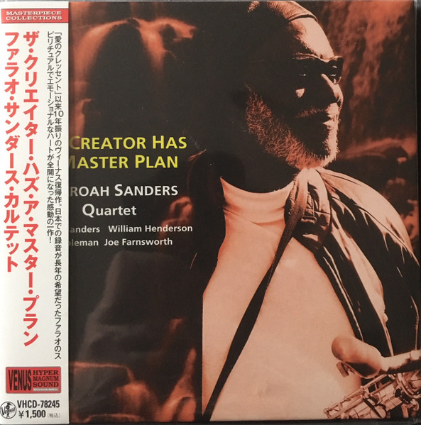 Pharoah Sanders Quartet – The Creator Has A Master Plan (2004 ...