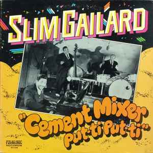 Cement Mixer Put-Ti Put-Ti - Slim Gailard