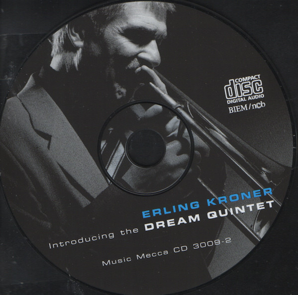 ladda ner album Erling Kroner Introducing The Dream Quintet - Trombonissimo