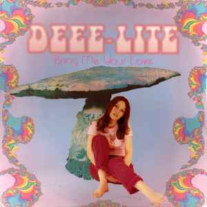 Deee-Lite - Bring Me Your Love