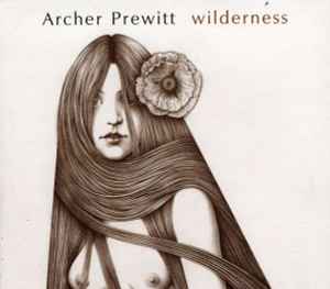 Archer Prewitt - Three | Releases | Discogs