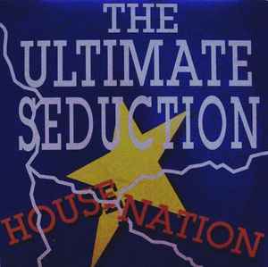 The Ultimate Seduction - Housenation album cover