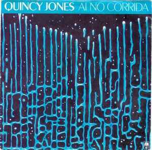 Quincy Jones - Ai No Corrida (I-No-Ko-ree-da) album cover
