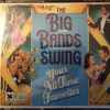 Various - The Big Bands Swing Your All Time Favorites