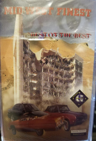 Mid-West Finest - The Best Of The Best (1999, Cassette) - Discogs