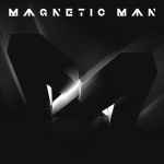 Cover of Magnetic Man, 2010, CD