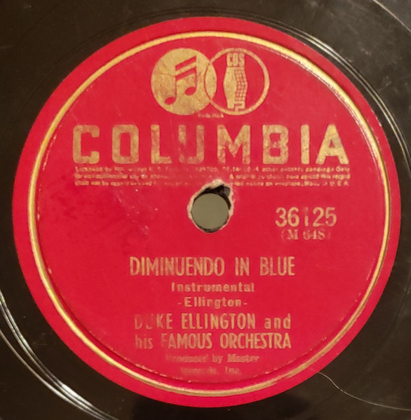 Duke Ellington And His Famous Orchestra – Diminuendo In Blue / Crescendo In  Blue (1939