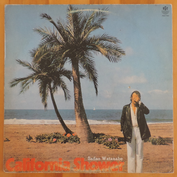 Sadao Watanabe - California Shower | Releases | Discogs