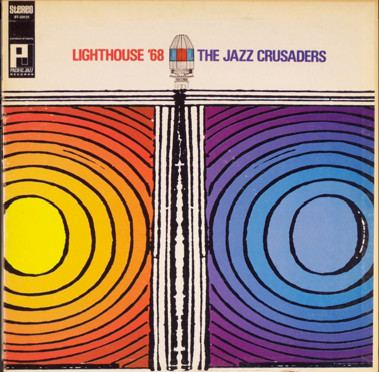 The Jazz Crusaders - Lighthouse '68 | Releases | Discogs