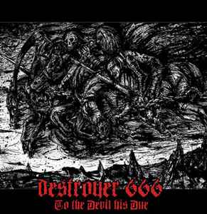 To The Devil His Due - Deströyer 666