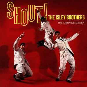 The Isley Brothers – Shout! (The Definitive Edition) (2011, CD