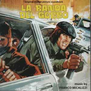Franco Micalizzi - La Banda Del Gobbo (Original Motion Picture Soundtrack)