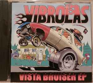 Vibrolas - Vista Bruiser   album cover