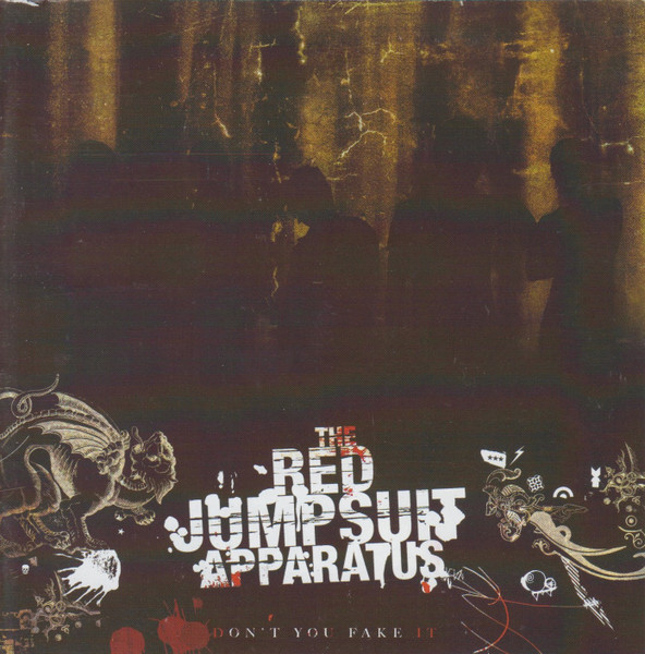 The Red Jumpsuit Apparatus – Don't You Fake It (2006, CD) - Discogs