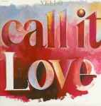 Cover of Call It Love, 1987-03-02, Vinyl