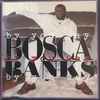 Bosca Banks - By You Way