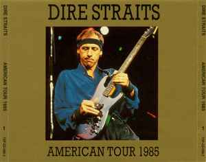 Dire Straits - American Tour 1985