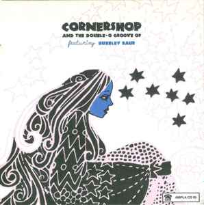 Cornershop - And The Double-O Groove Of
