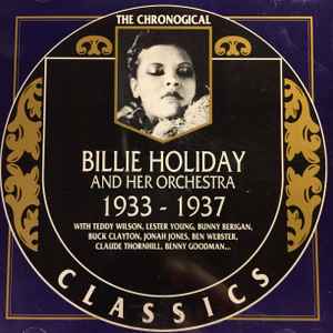 Billie Holiday And Her Orchestra - 1933-1937