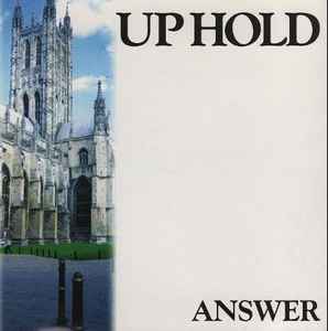 Up Hold - Answer | Releases | Discogs