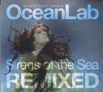 Above & Beyond Presents OceanLab – Sirens Of The Sea Remixed 