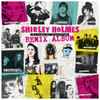 Shirley Holmes (2) - Die Krone Der Erschöpfung - Remix Album