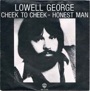 Lowell George - Cheek To Cheek / Honest Man album cover