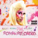 Pink Friday: Roman Reloaded / Nicki Minaj