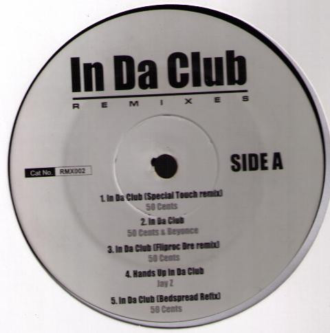 In Da Club Remixes (2003, Vinyl) - Discogs