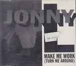 Cover of Make Me Work (Turn Me Around), 1993, CD
