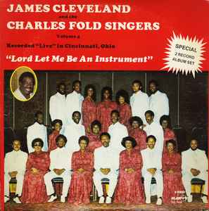 Rev. James Cleveland - Lord Let Me Be An Instrument album cover