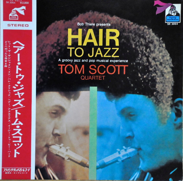 lataa albumi Tom Scott Quartet - Hair To Jazz