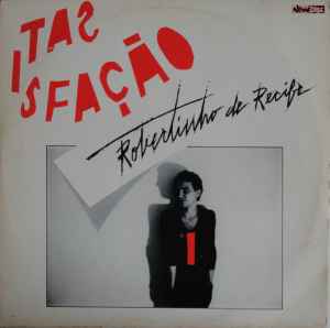 Robertinho De Recife - Satisfação album cover