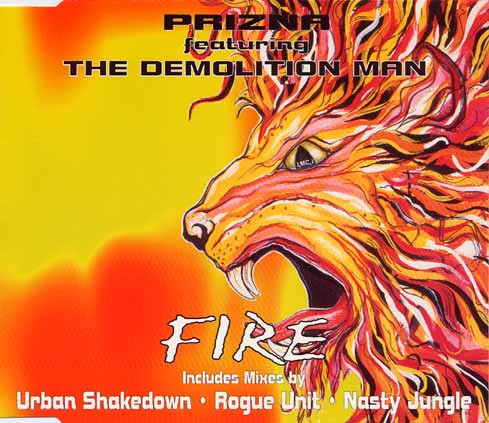 Prizna Featuring The Demolition Man – Fire (1995, Vinyl) - Discogs