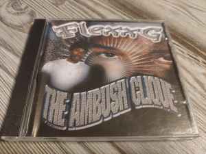 Flexx G – The Ambush Clique (CD) - Discogs