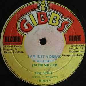 I Am Just A Dread / One Shut - Jacob Miller / Trinity