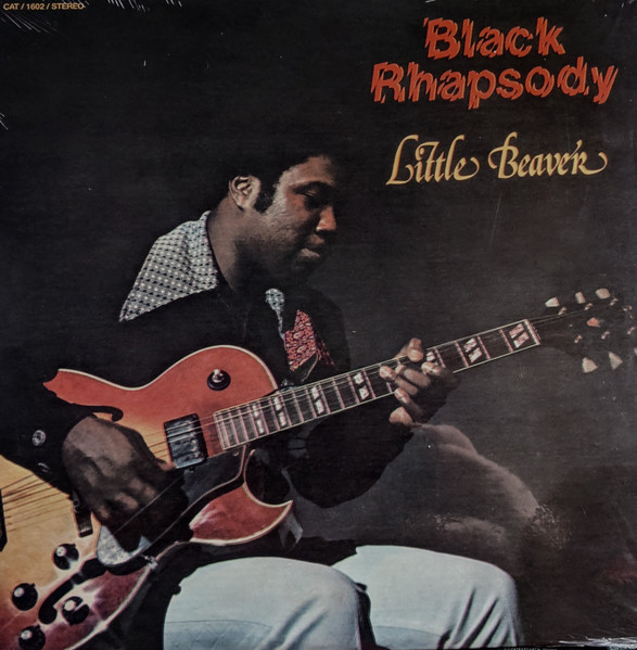 Little Beaver – Black Rhapsody (1974, Vinyl) - Discogs