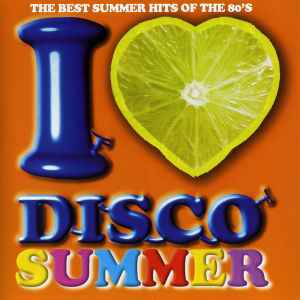I Love Disco Summer Vol.2 - Various