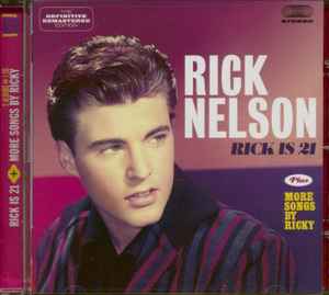 Ricky Nelson (2) - Rick Is 21 + More Songs By Ricky album cover