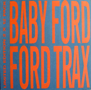 Baby Ford – Ford Trax (1989, Vinyl) - Discogs