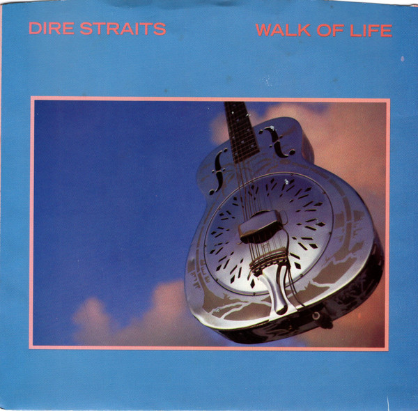 Walk of Life (Dire Straits) by M. Knopfler